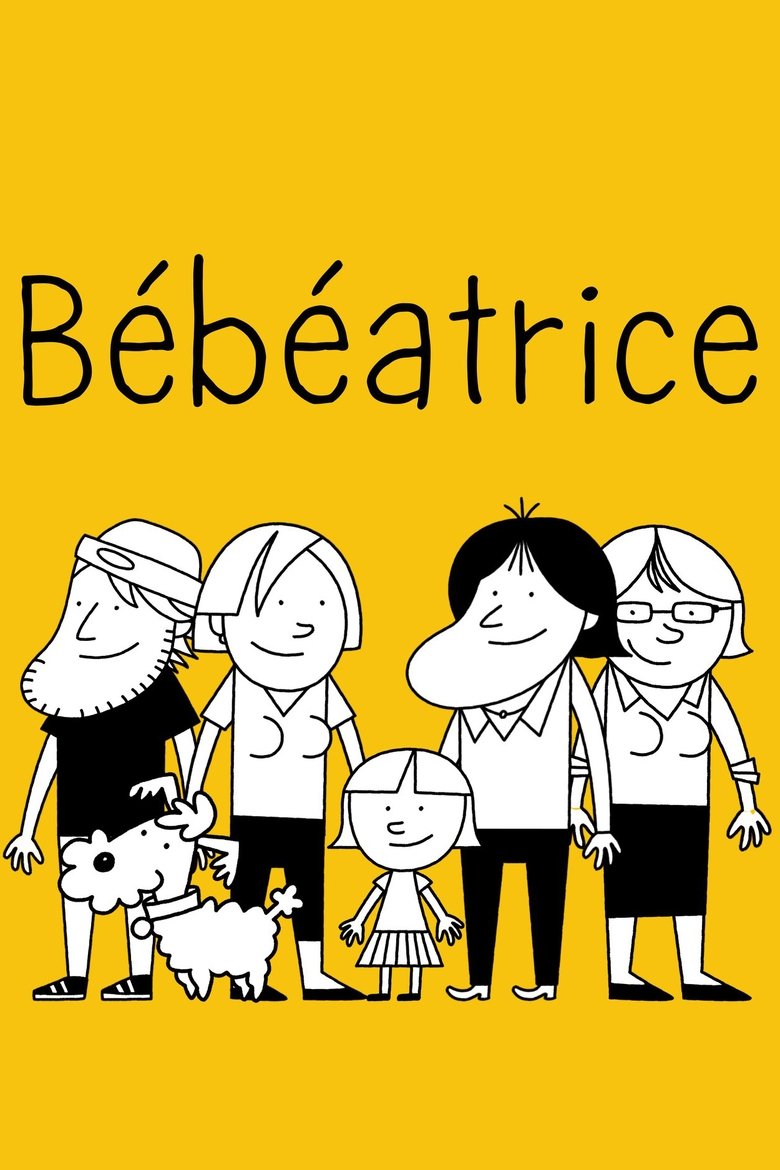 Episodes in Bébéatrice - Season 1 - Season 1 Poster of Episodes in Bébéatrice - Season 1 - Season 1