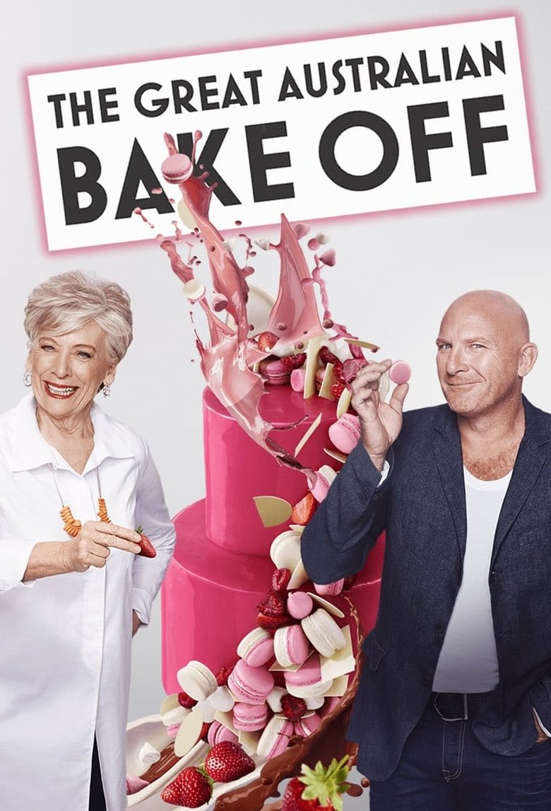Episodes in The Great Australian Bake Off - Season 6 - Season 6 Poster of Episodes in The Great Australian Bake Off - Season 6 - Season 6