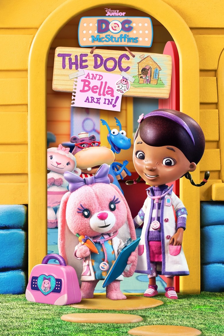 Doc McStuffins: The Doc and Bella Are In! Poster of Doc McStuffins: The Doc and Bella Are In!
