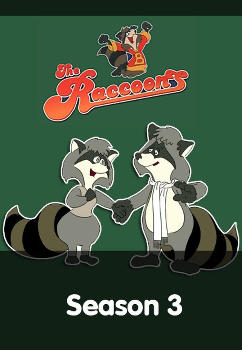 Episodes in The Raccoons - Season 3 - Season 3 Poster of Episodes in The Raccoons - Season 3 - Season 3
