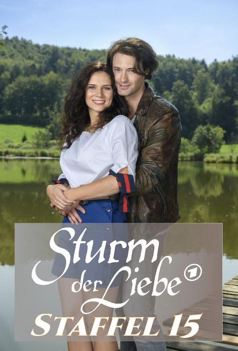 Episodes in Sturm Der Liebe - Season 15 - Season 15 Poster of Episodes in Sturm Der Liebe - Season 15 - Season 15