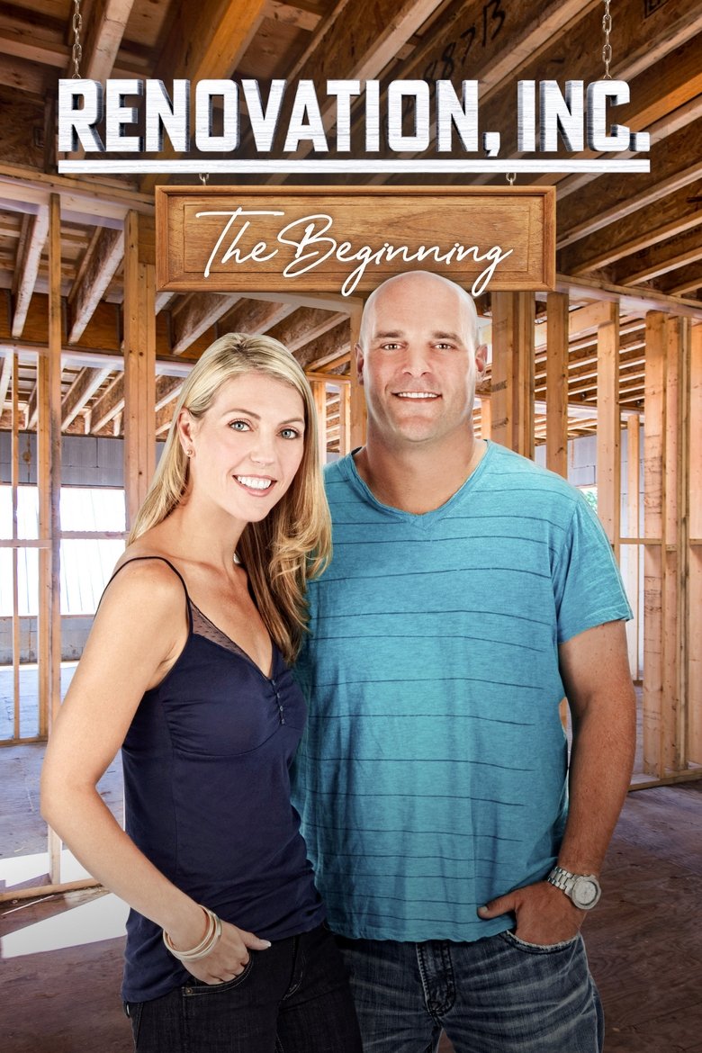 Renovation, Inc: The Beginning Poster of Renovation, Inc: The Beginning