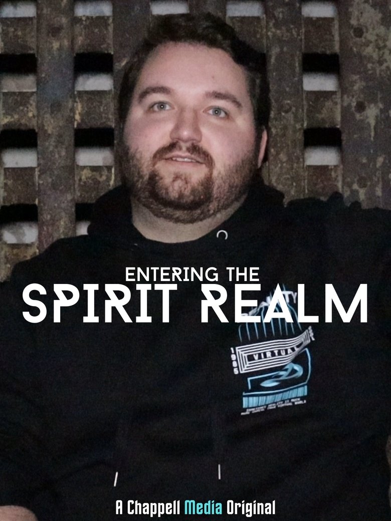 Entering the Spirit Realm Poster of Entering the Spirit Realm