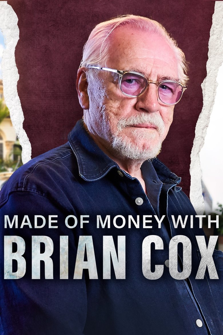 Made of Money with Brian Cox Poster of Made of Money with Brian Cox