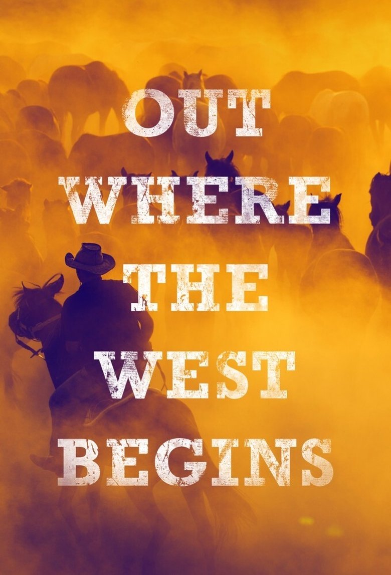 Out Where the West Begins Poster of Out Where the West Begins