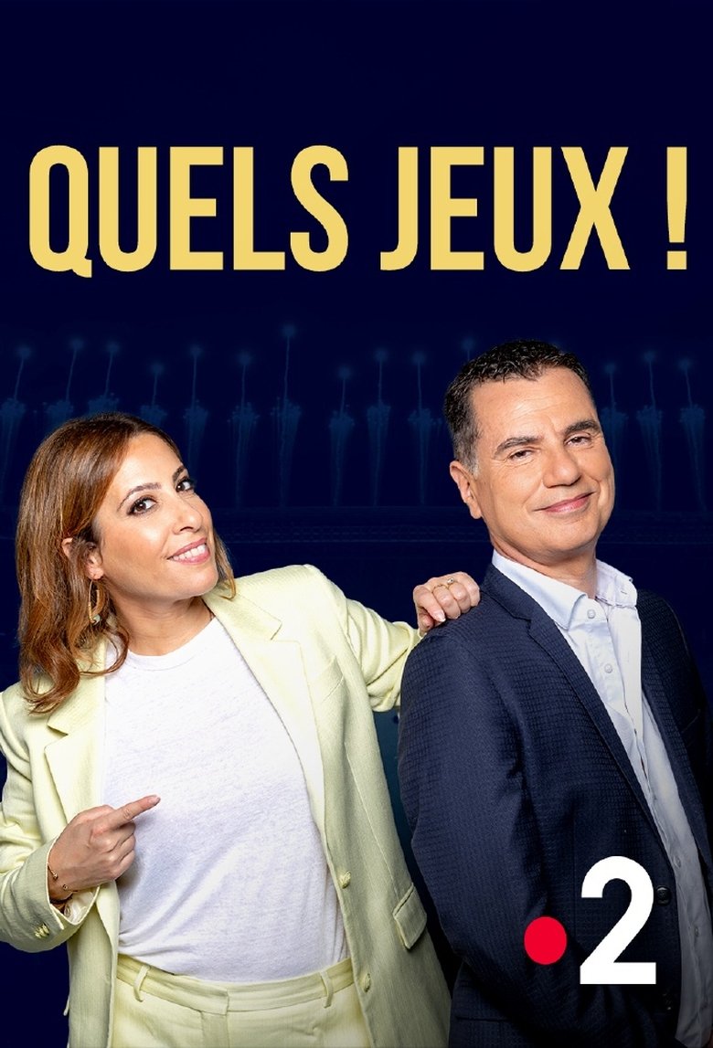 Episodes in Quels Jeux ! - Season 1 - Season 1 Poster of Episodes in Quels Jeux ! - Season 1 - Season 1