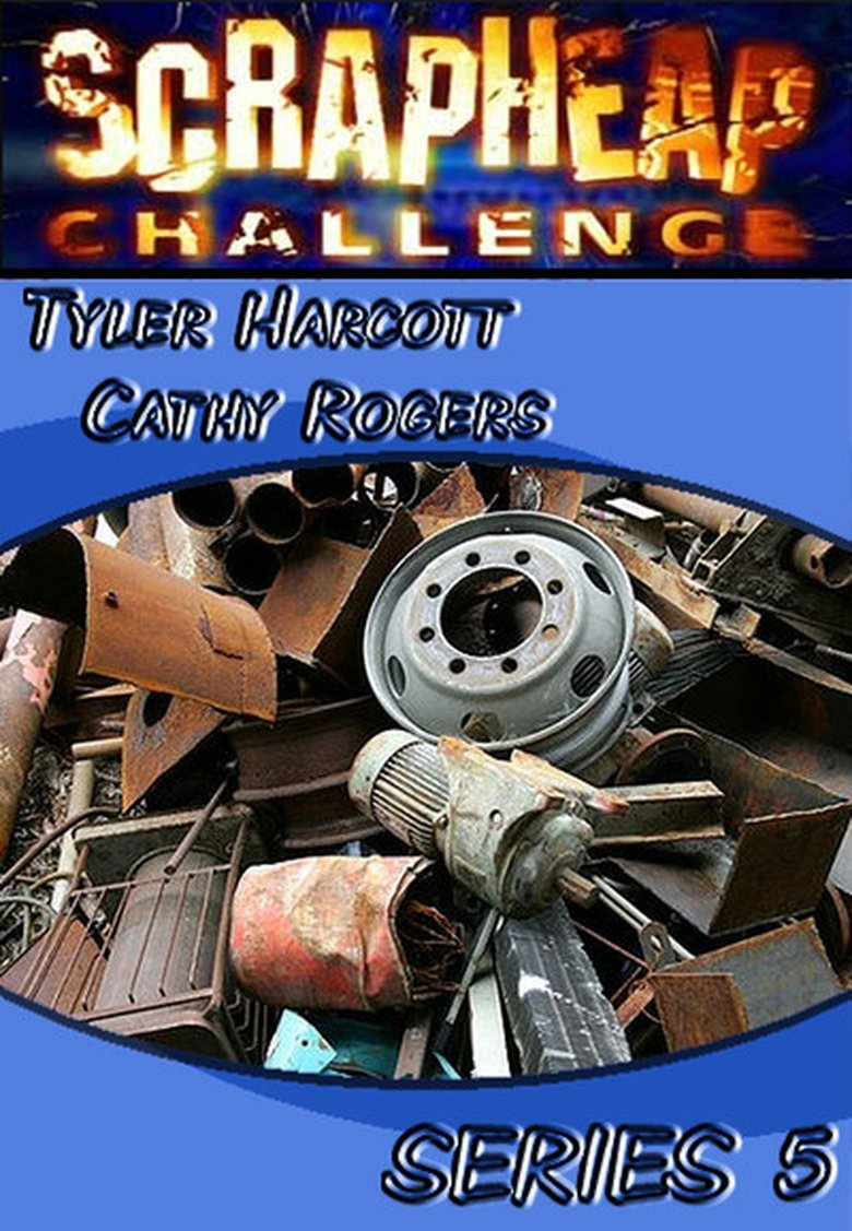 Episodes in Scrapheap Challenge - Season 5 - Season 5 Poster of Episodes in Scrapheap Challenge - Season 5 - Season 5