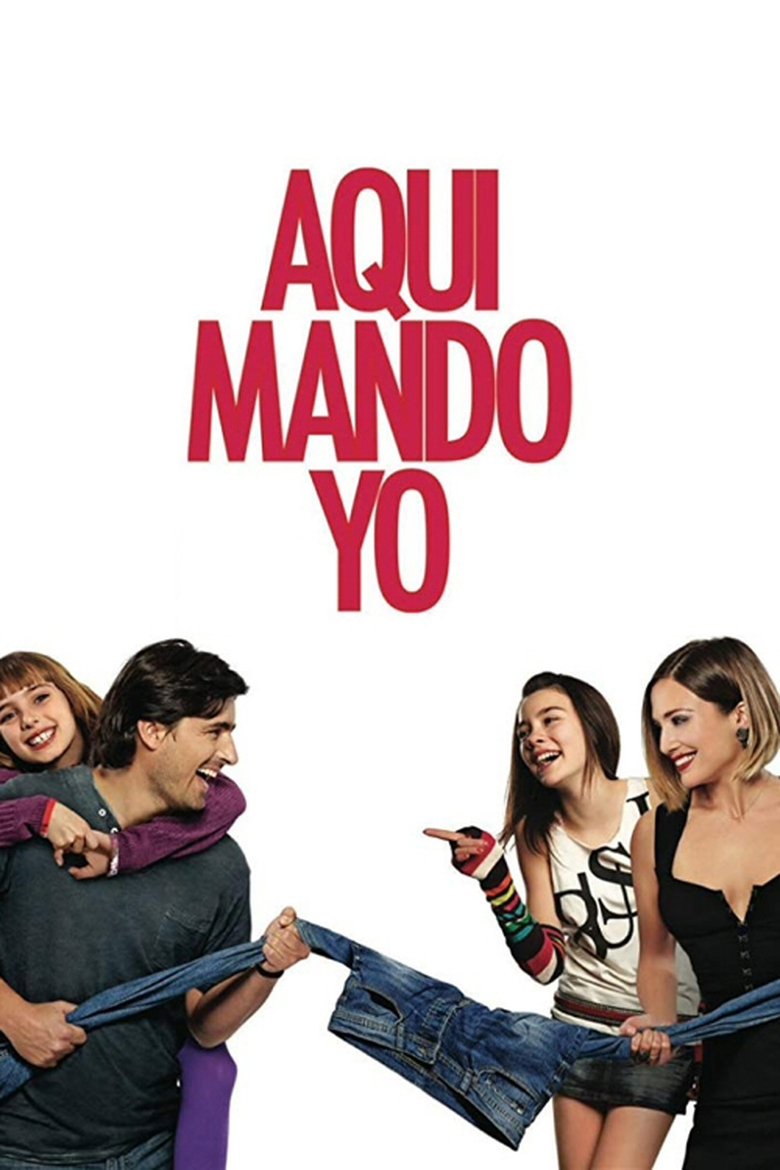 Aquí mando yo Poster of Aquí mando yo