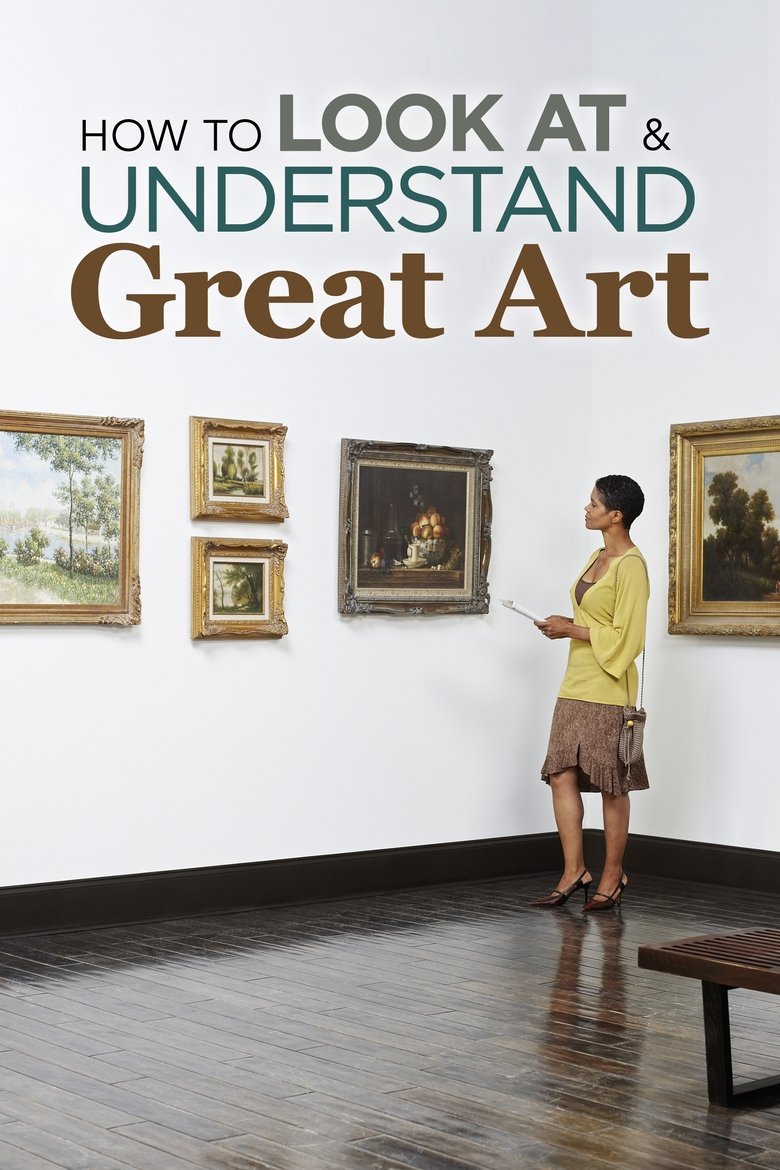 How to Look at and Understand Great Art Poster of How to Look at and Understand Great Art