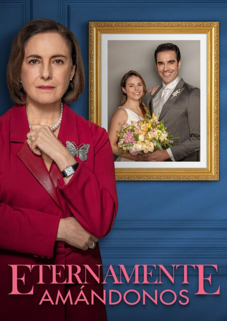 Eternamente Amándonos Poster of Eternamente Amándonos