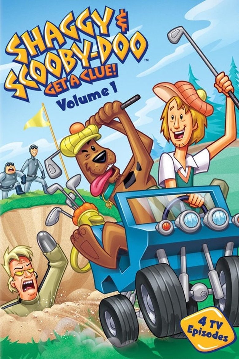 Episodes in Shaggy & Scooby Doo Get A Clue! - Season 1 - Season 1 Poster of Episodes in Shaggy & Scooby Doo Get A Clue! - Season 1 - Season 1