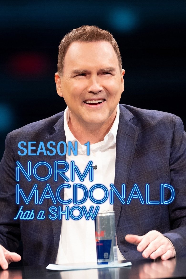 Episodes in Norm Macdonald Has A Show - Season 1 - Season 1 Poster of Episodes in Norm Macdonald Has A Show - Season 1 - Season 1