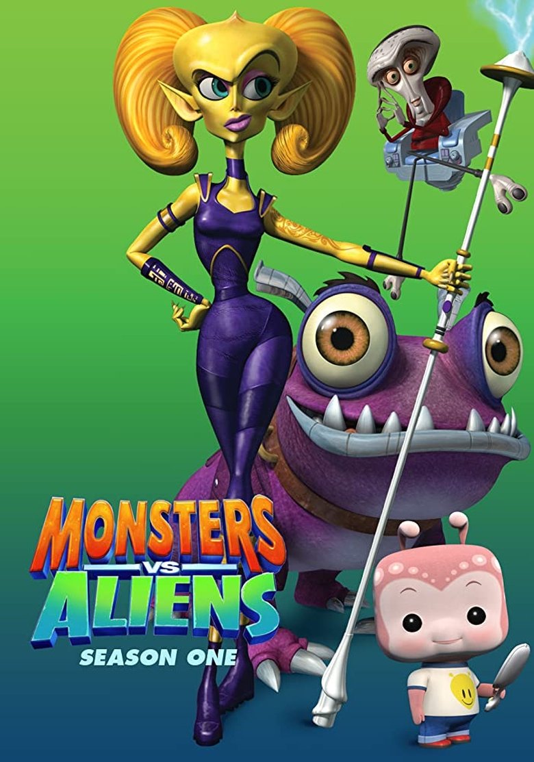 Episodes in Monsters Vs. Aliens - Season 1 - Season 1 Poster of Episodes in Monsters Vs. Aliens - Season 1 - Season 1
