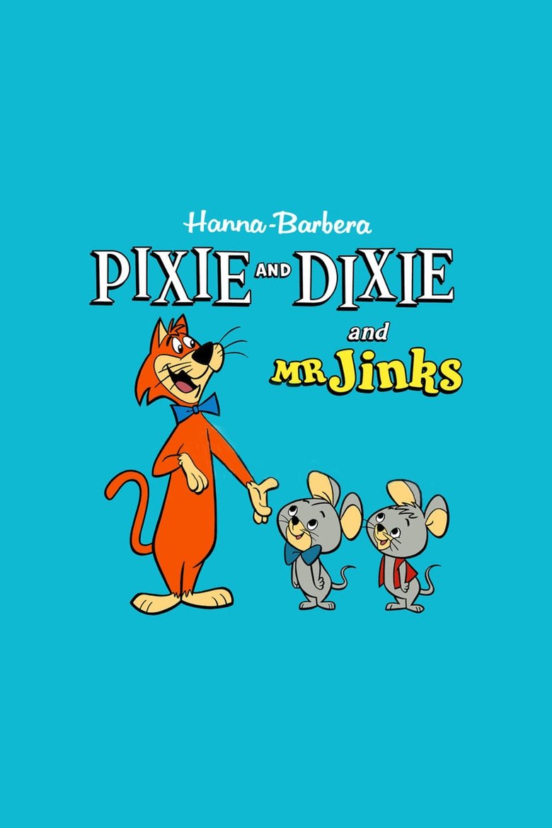 Pixie and Dixie and Mr. Jinks Poster of Pixie and Dixie and Mr. Jinks