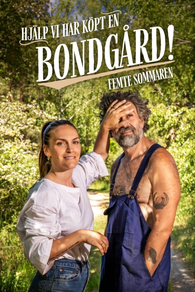 Episodes in Hjälp, Vi Har Köpt En Bondgård! - Season 5 - Season 5 Poster of Episodes in Hjälp, Vi Har Köpt En Bondgård! - Season 5 - Season 5
