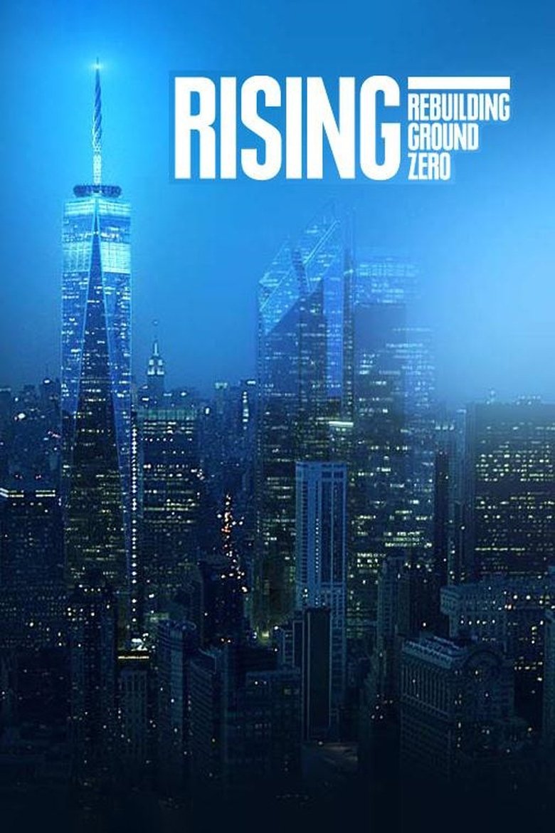 Episodes in Rising Rebuilding Ground Zero - Season 1 - Season 1 Poster of Episodes in Rising Rebuilding Ground Zero - Season 1 - Season 1