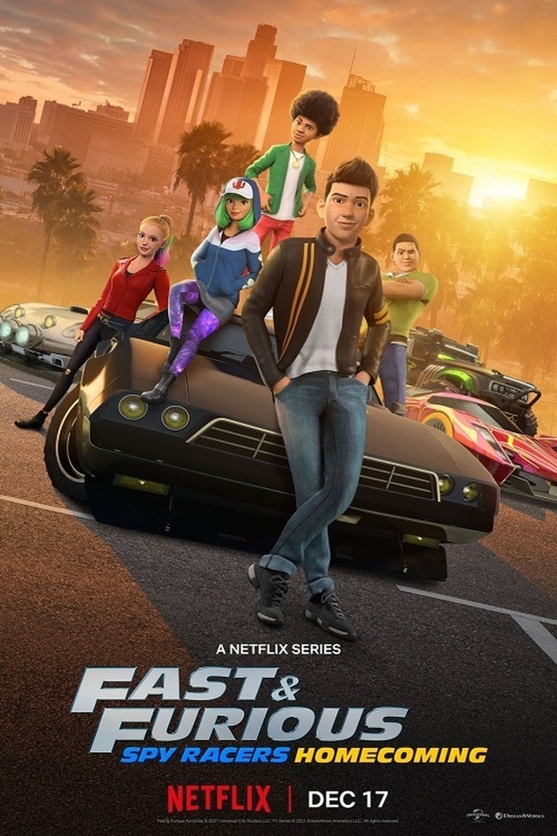 Episodes in Fast & Furious Spy Racers - Season 6: Homecoming - Season 6: Homecoming Poster of Episodes in Fast & Furious Spy Racers - Season 6: Homecoming - Season 6: Homecoming