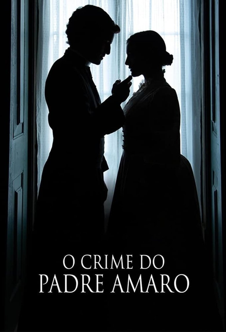 Episodes in The Crime Of Father Amaro - Season 1 - Season 1 Poster of Episodes in The Crime Of Father Amaro - Season 1 - Season 1