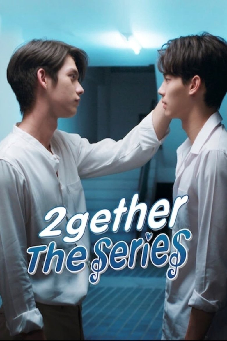Episodes in 2gether The Series - Season 1 - Season 1 Poster of Episodes in 2gether The Series - Season 1 - Season 1