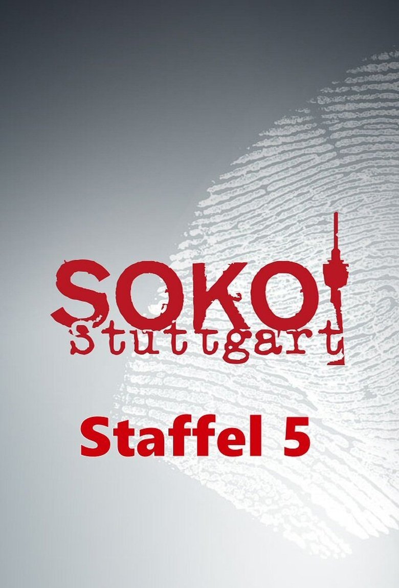 Episodes in SOKO Stuttgart - Season 5 - Season 5 Poster of Episodes in SOKO Stuttgart - Season 5 - Season 5
