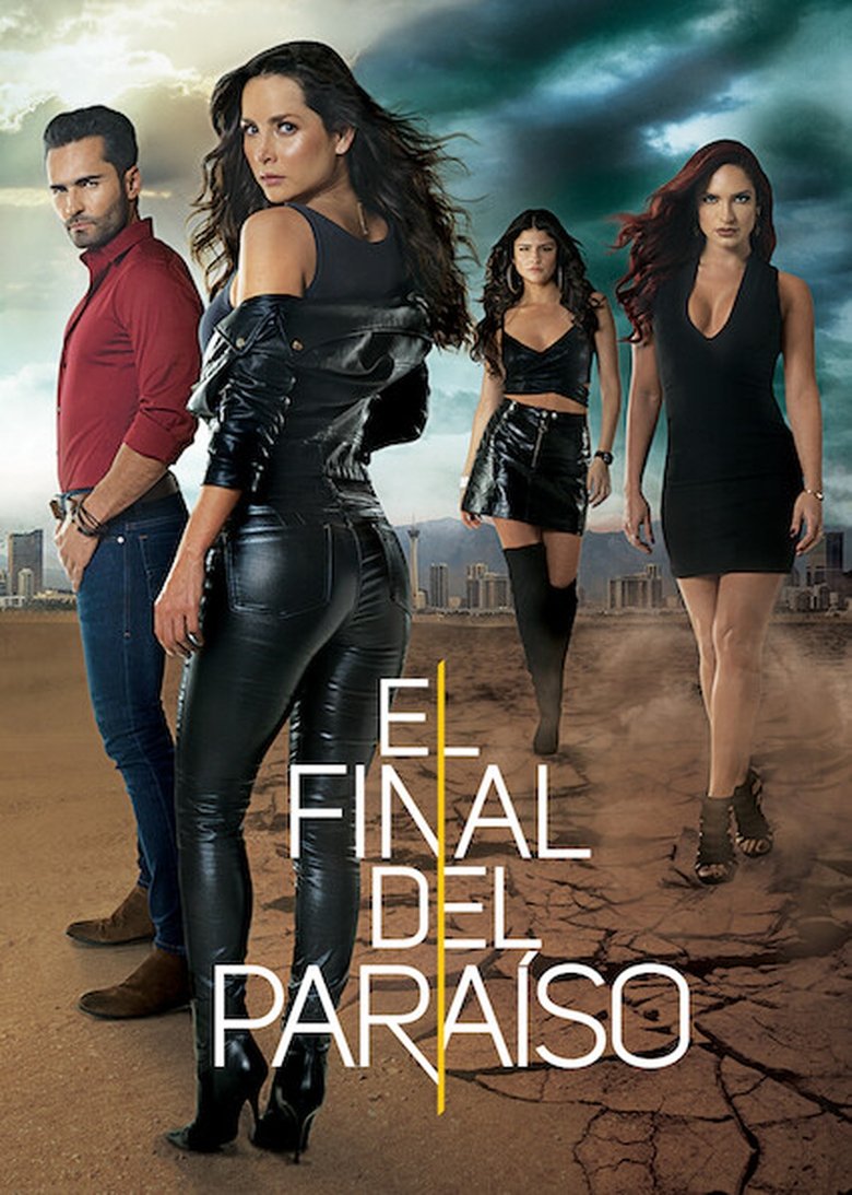 Episodes in El Final Del Paraíso - Season 1 - Season 1 Poster of Episodes in El Final Del Paraíso - Season 1 - Season 1