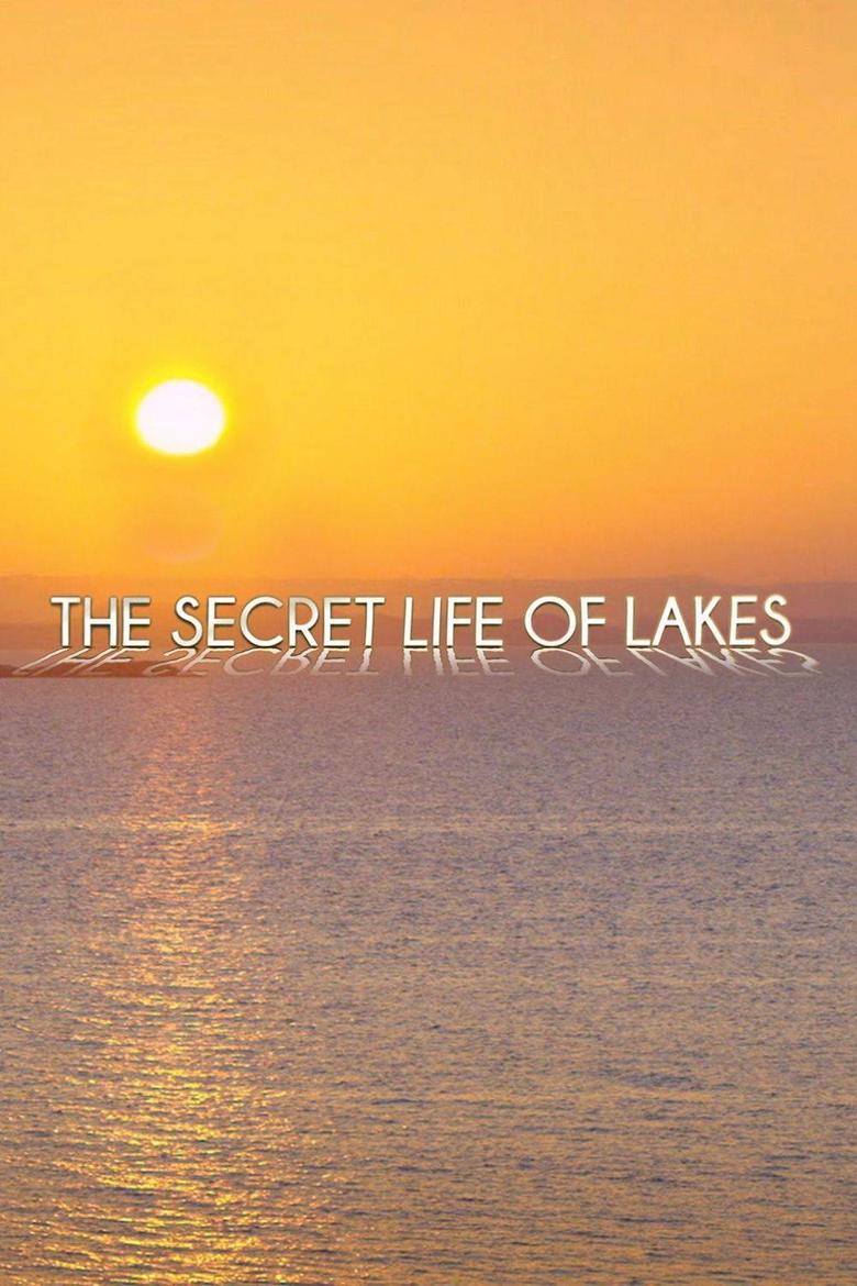 Secret Life of Lakes Poster of Secret Life of Lakes