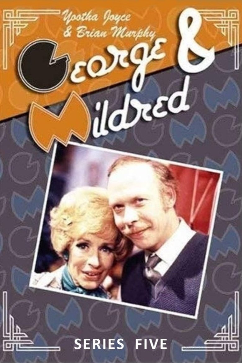 Episodes in George And Mildred - Season 5 - Season 5 Poster of Episodes in George And Mildred - Season 5 - Season 5