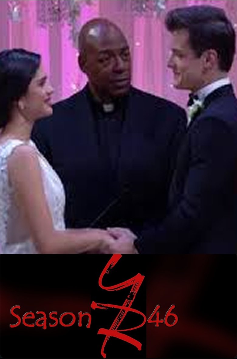 Episodes in The Young And The Restless - Season 46 - Season 46 Poster of Episodes in The Young And The Restless - Season 46 - Season 46
