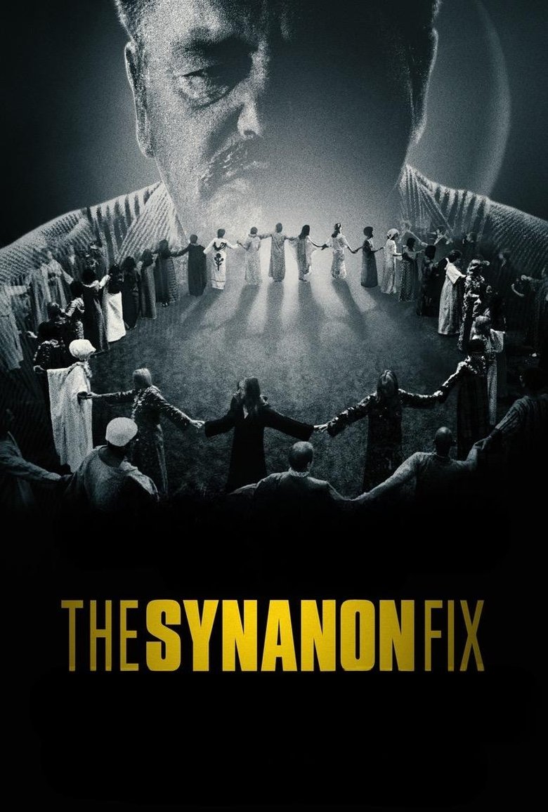 Episodes in The Synanon Fix Did The Cure Become A Cult? - Miniseries - Miniseries Poster of Episodes in The Synanon Fix Did The Cure Become A Cult? - Miniseries - Miniseries