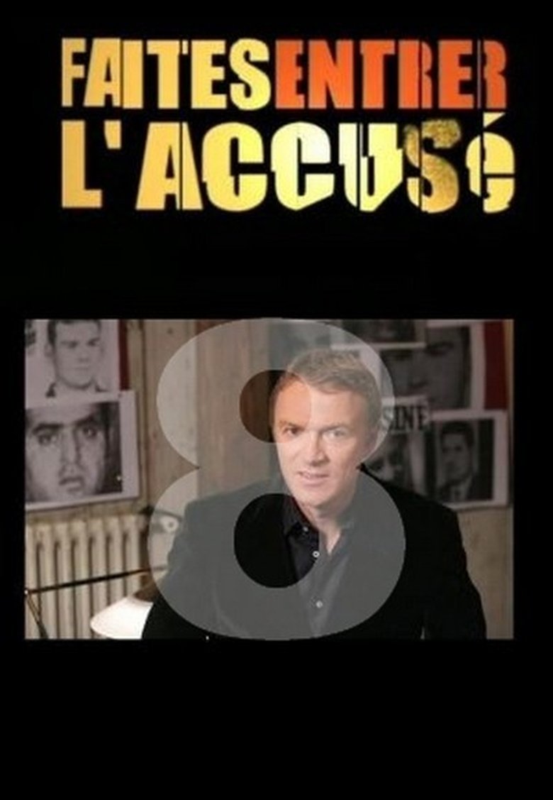 Episodes in Faites Entrer L'accusé - Season 8 - Season 8 Poster of Episodes in Faites Entrer L'accusé - Season 8 - Season 8
