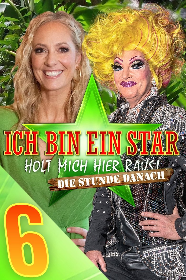 Episodes in Ich Bin Ein Star – Holt Mich Hier Raus! Die Stunde Danach - Season 6 - Season 6 Poster of Episodes in Ich Bin Ein Star – Holt Mich Hier Raus! Die Stunde Danach - Season 6 - Season 6