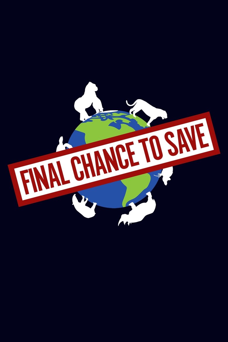 Final Chance to Save Poster of Final Chance to Save