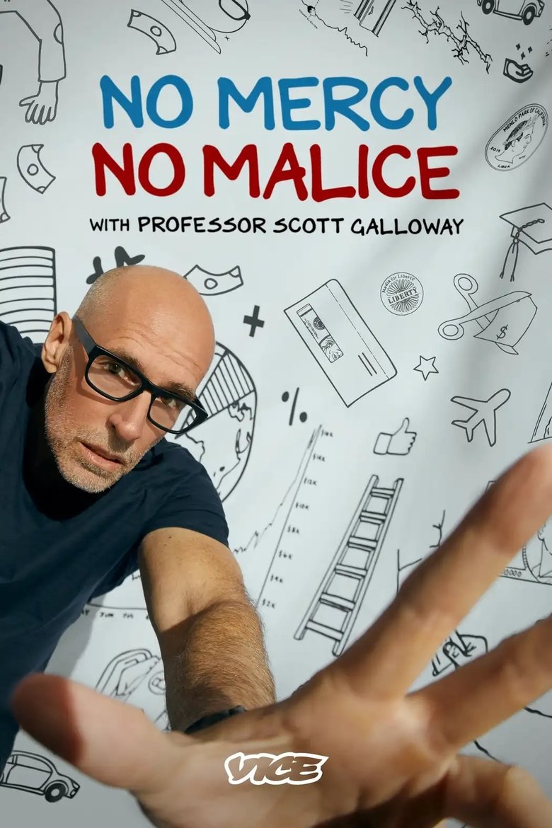 No Mercy, No Malice With Professor Scott Galloway Poster of No Mercy, No Malice With Professor Scott Galloway