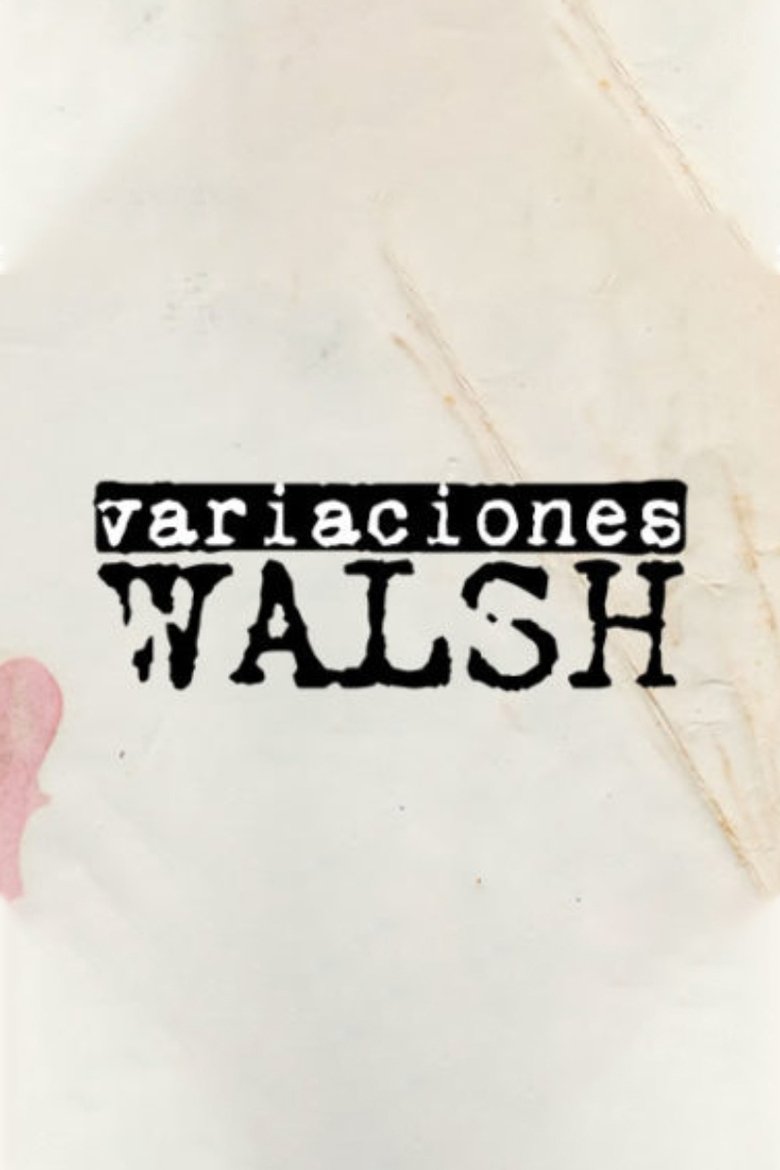 Episodes in Variaciones Walsh - Episodio 1 - Episodio 1 Poster of Episodes in Variaciones Walsh - Episodio 1 - Episodio 1