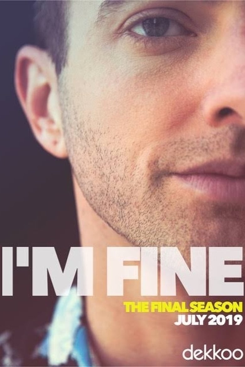 Episodes in I'm Fine - Season 3 - Season 3 Poster of Episodes in I'm Fine - Season 3 - Season 3
