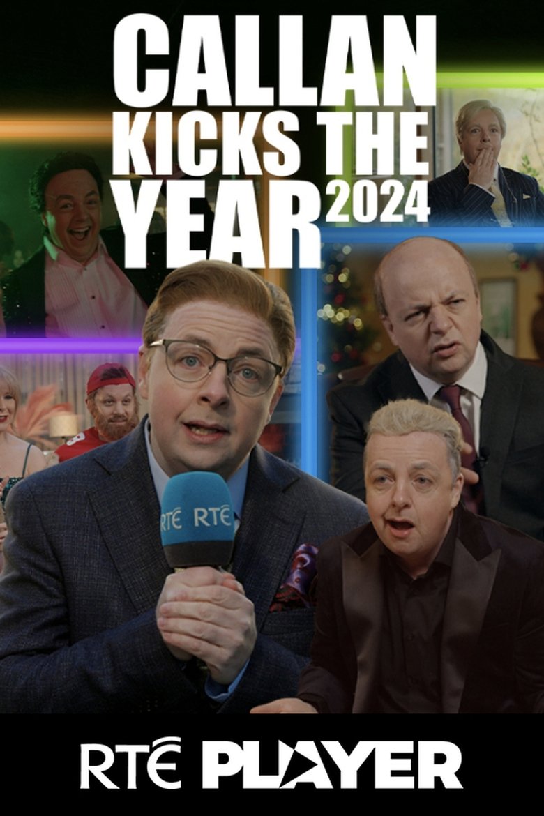 Callan Kicks The Year 2024 Poster of Callan Kicks The Year 2024