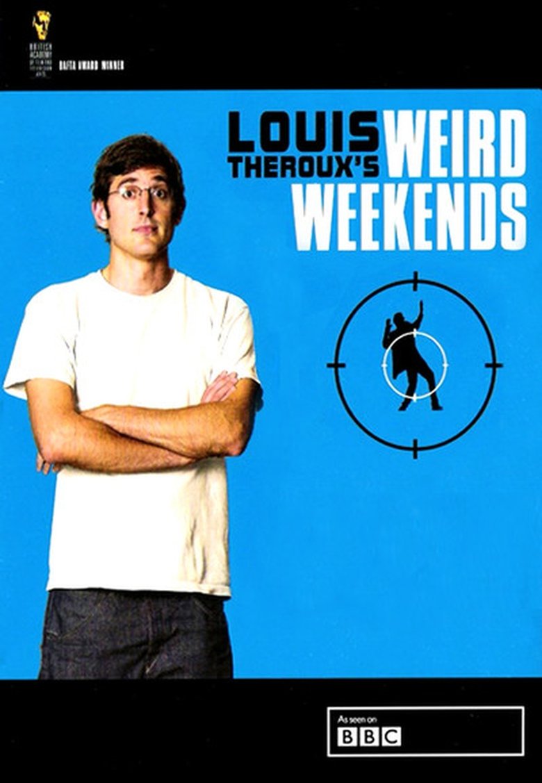 Episodes in Louis Theroux's Weird Weekends - Season 3 - Season 3 Poster of Episodes in Louis Theroux's Weird Weekends - Season 3 - Season 3