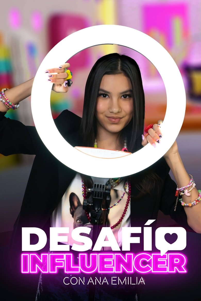 Desafío Influencer con Ana Emilia Poster of Desafío Influencer con Ana Emilia