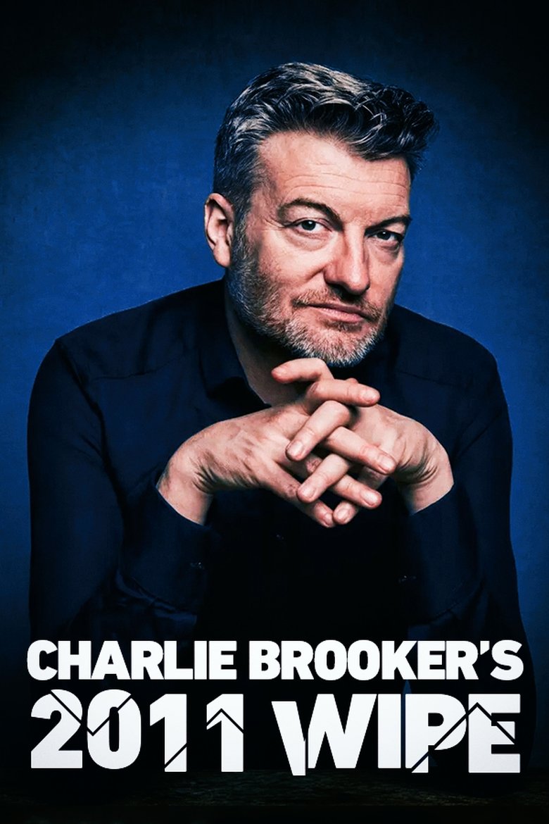 Episodes in Charlie Brooker's Yearly Wipe - Season 2 - Season 2 Poster of Episodes in Charlie Brooker's Yearly Wipe - Season 2 - Season 2