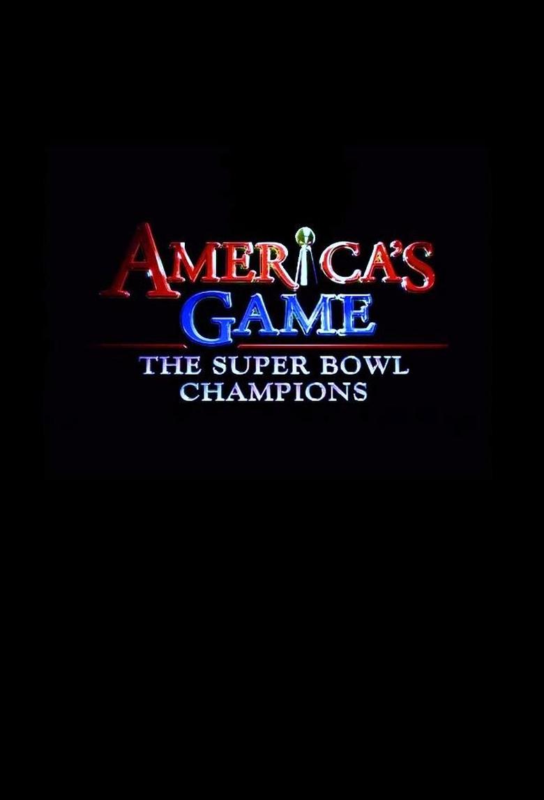 America's Game: The Super Bowl Champions Poster of America's Game: The Super Bowl Champions