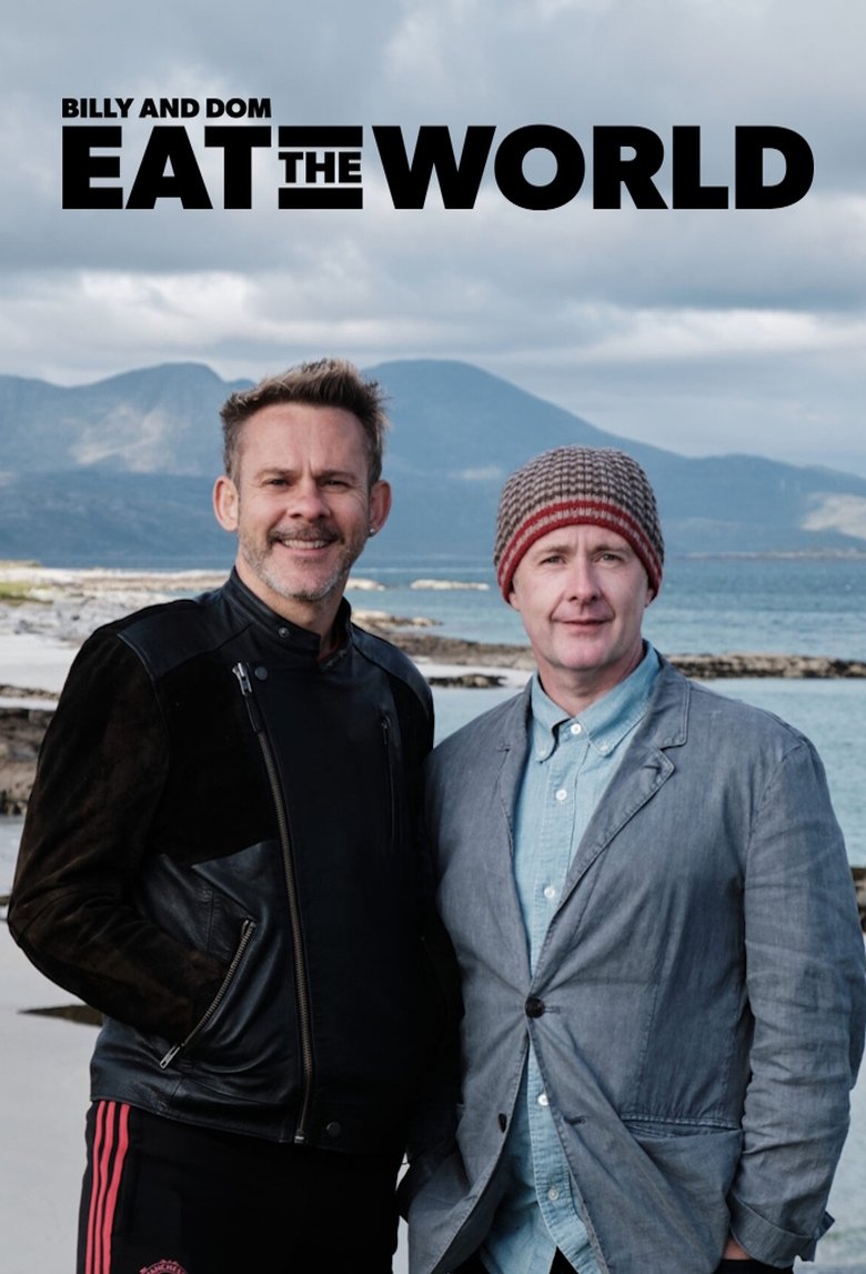 Billy & Dom Eat the World Poster of Billy & Dom Eat the World