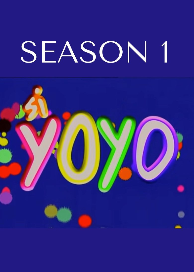 Episodes in Si Yoyo - Season 1 - Season 1 Poster of Episodes in Si Yoyo - Season 1 - Season 1