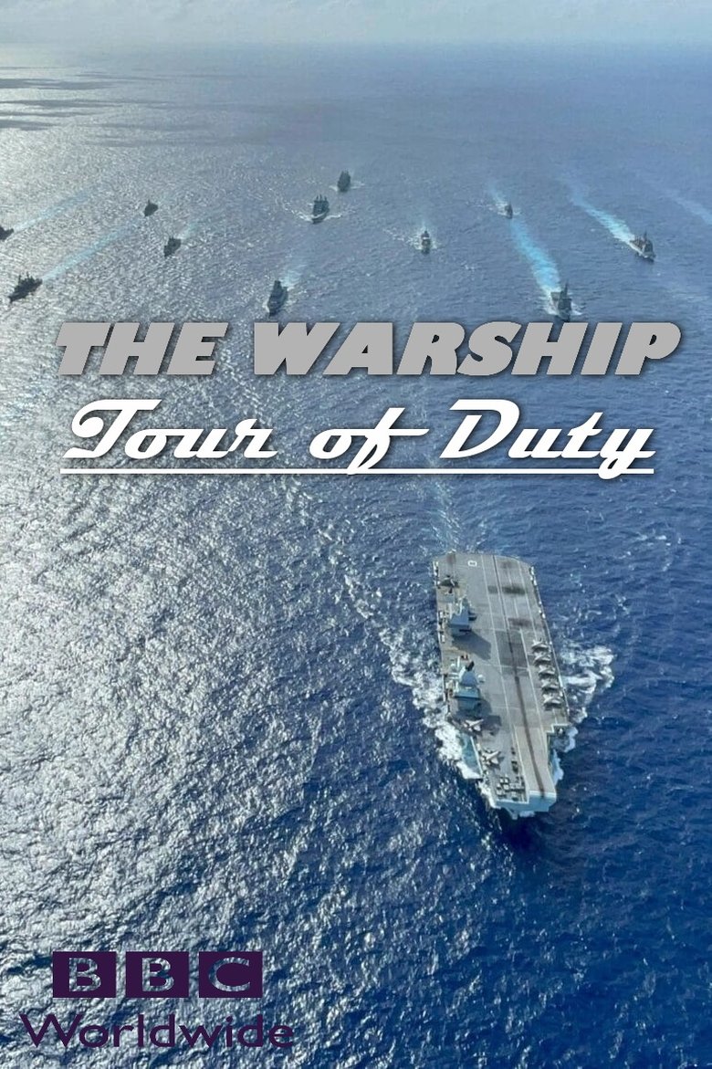 Episodes in The Warship Tour Of Duty - Series 1 - Series 1 Poster of Episodes in The Warship Tour Of Duty - Series 1 - Series 1