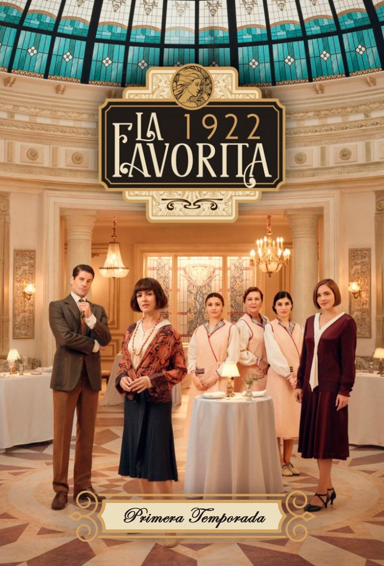 Episodes in La Favorita 1922 - Season 1 - Season 1 Poster of Episodes in La Favorita 1922 - Season 1 - Season 1