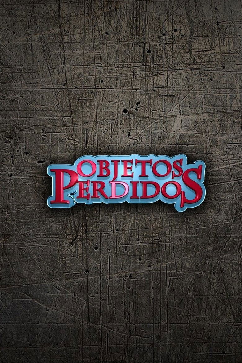 Objetos Perdidos Poster of Objetos Perdidos
