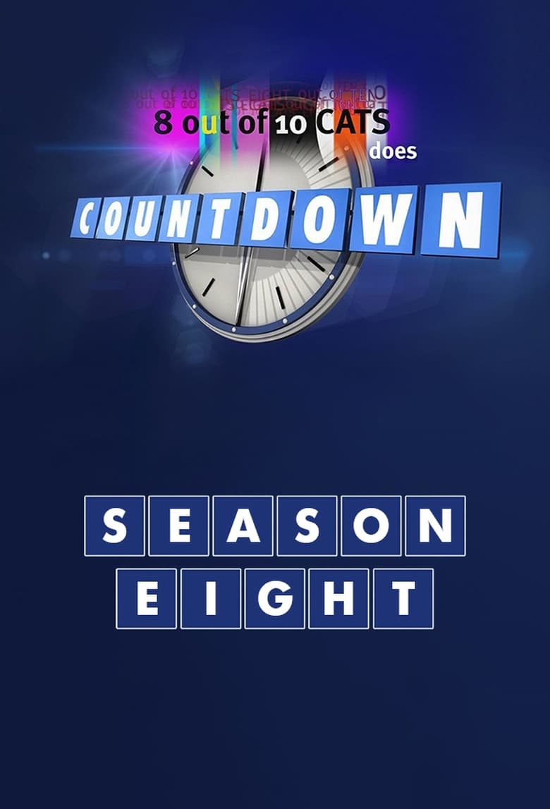 Episodes in 8 Out Of 10 Cats Does Countdown - Series 8 - Series 8 Poster of Episodes in 8 Out Of 10 Cats Does Countdown - Series 8 - Series 8