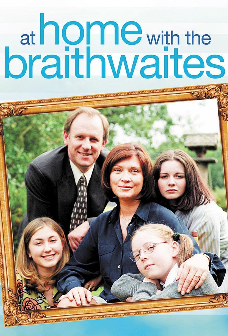 At Home with the Braithwaites Poster of At Home with the Braithwaites