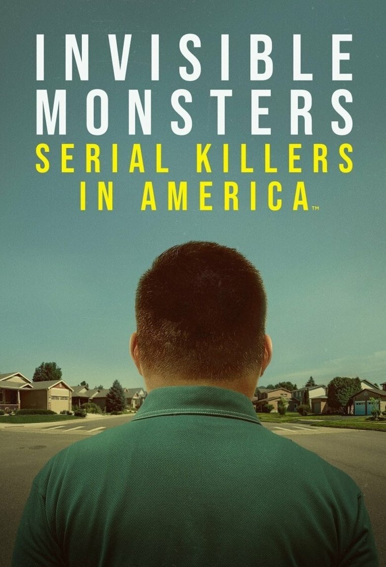 Invisible Monsters: Serial Killers in America Poster of Invisible Monsters: Serial Killers in America