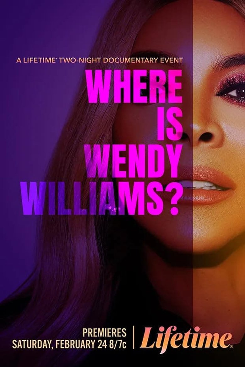 Episodes in Where Is Wendy Williams? - Miniseries - Miniseries Poster of Episodes in Where Is Wendy Williams? - Miniseries - Miniseries