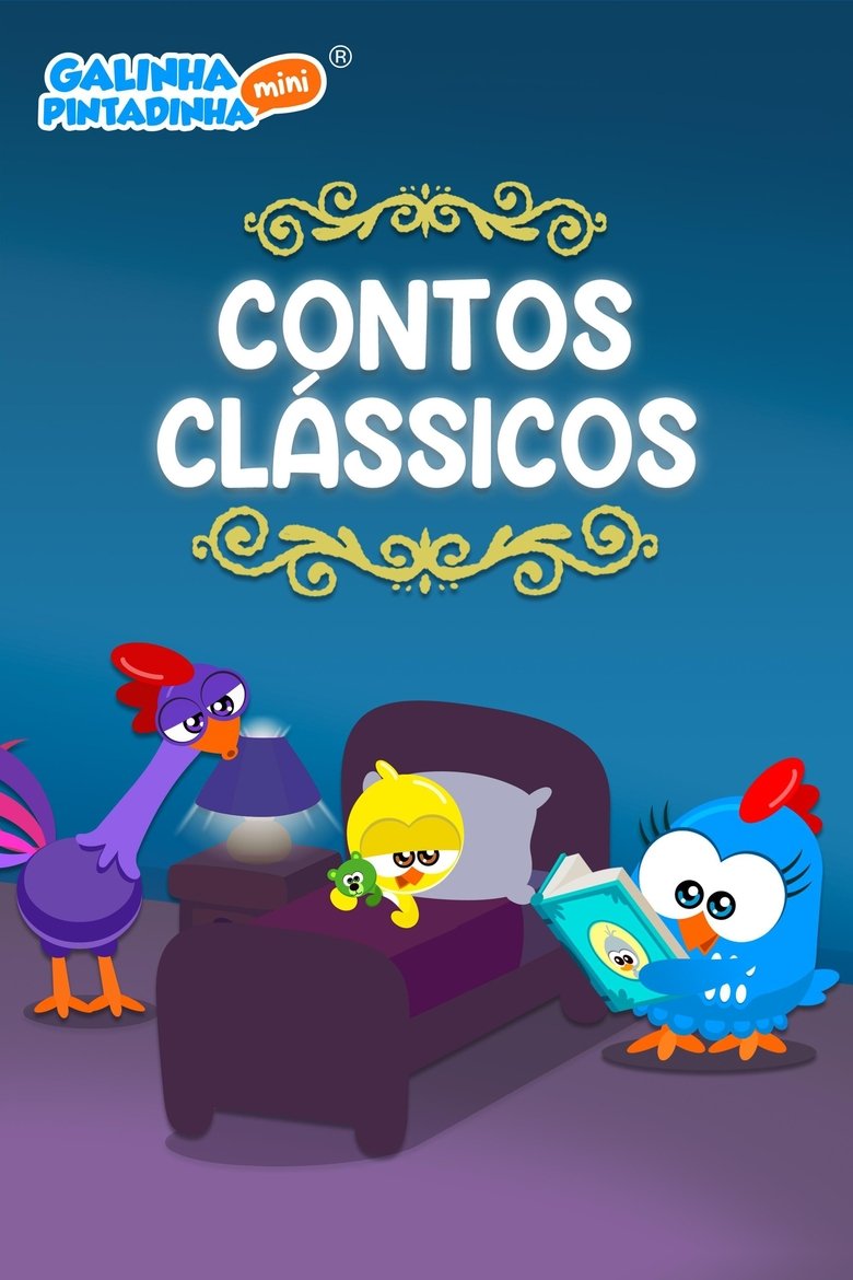 Contos Clássicos da Galinha Pintadinha Poster of Contos Clássicos da Galinha Pintadinha